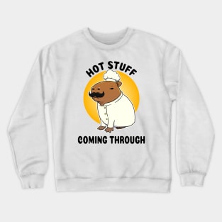 Hot Stuff coming through Capybara Chef Crewneck Sweatshirt